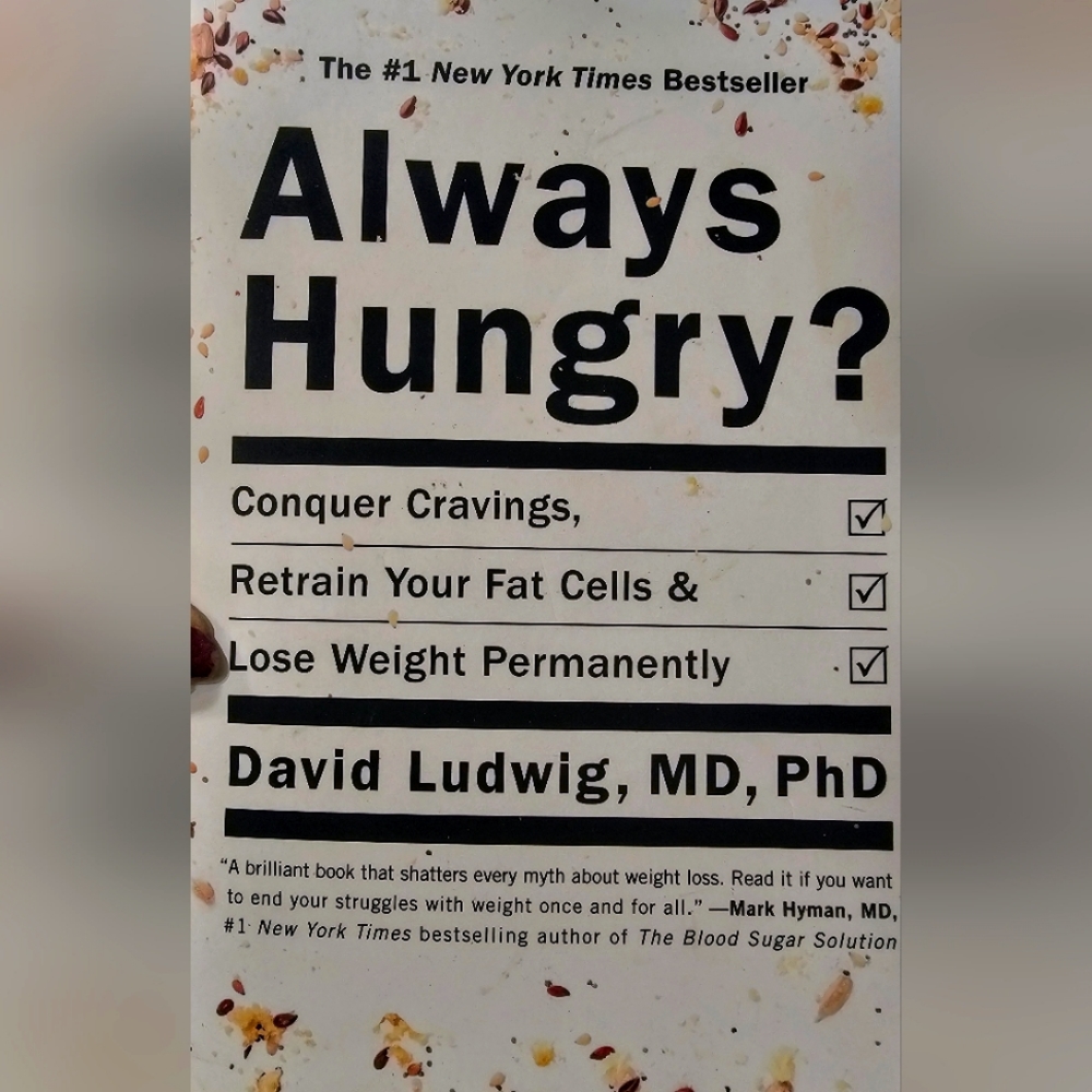 NWOT "ALWAYS HUNGRY?" BY DAVID LUDWIG